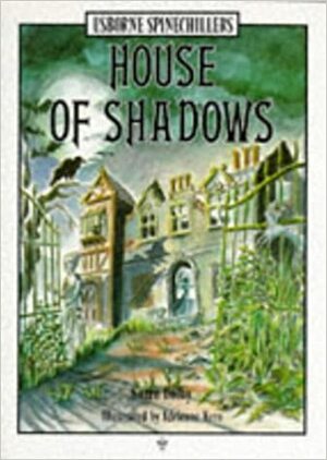 House of Shadows by Karen Dolby, Gaby Waters