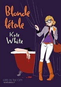 Blonde Létale by Kate White