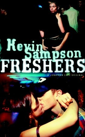 Freshers by Kevin Sampson