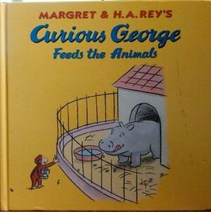 Margret & H. A. Rey's Curious George Feeds The Animals by Margret Rey, H.A. Rey