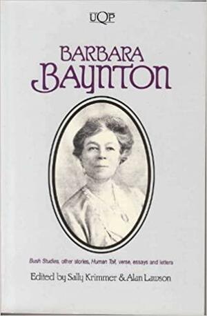 Barbara Baynton by Barbara Baynton