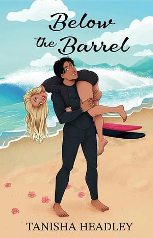 Below The Barrel by Tanisha Headley