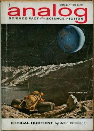 Analog Science Fiction and Fact, 1962 October by John T. Phillifent, Christopher Anvil, Randall Garrett, Edward C. Walterscheid, James Blish, John W. Campbell Jr.