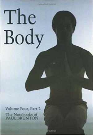 The Body by Paul Brunton