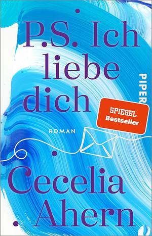 P.S. Ich liebe dich by Cecelia Ahern