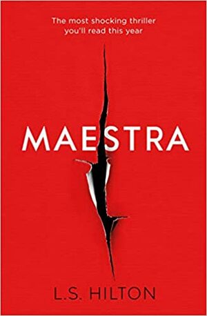 Maestra by L.S. Hilton