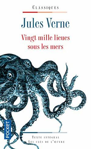 Vingt milles lieues sous les mers by Jules Verne
