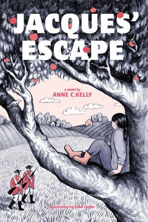 Jacques' Escape by Anne C. Kelly