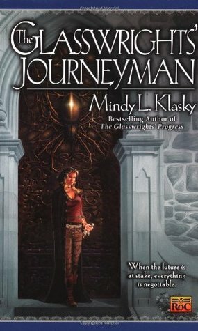 The Glasswrights' Journeyman by Mindy Klasky