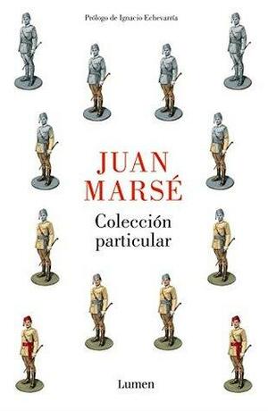 Colección particular by Juan Marsé