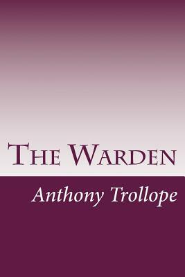 The Warden by Anthony Trollope