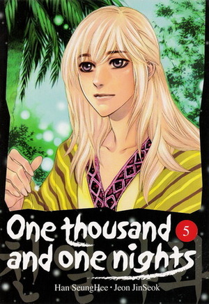 One Thousand And One Nights, Volume 5 of 11 by SeungHee Han, Jeon JinSeok