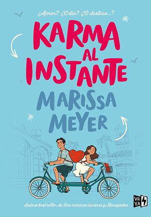 Karma al instante by Marissa Meyer