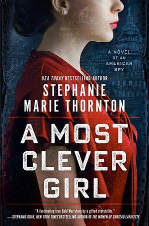 A Most Clever Girl  by Stephanie Marie Thornton