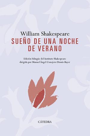 Sueño de una noche de verano by William Shakespeare