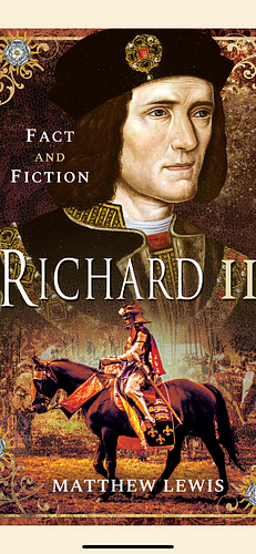 Richard III: Fact and Fiction by Matthew Lewis