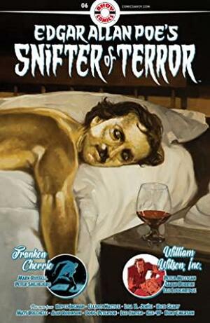 Edgar Allan Poe's Snifter of Terror #6 by Peter Milligan, Kek-w, Mark Russell