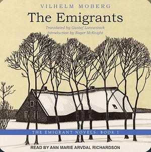 The Emigrants by Vilhelm Moberg