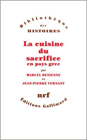 La cuisine du sacrifice en pays grec by Marcel Detienne
