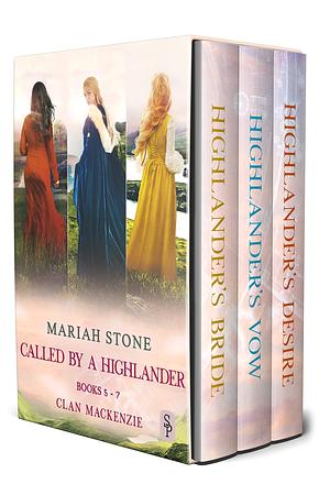 Called by a Highlander series - books 5-7 by Mariah Stone, Mariah Stone