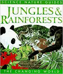 Jungles &amp; Rainforests by John A. Burton