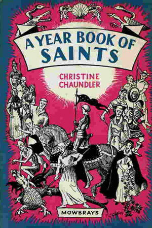 A Year Book of Saints by Christine Chaundler