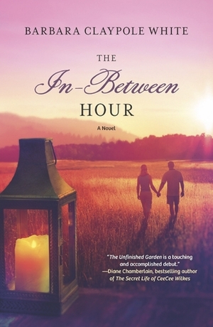 The In-Between Hour by Barbara Claypole White