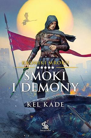 Smoki i demony by Kel Kade