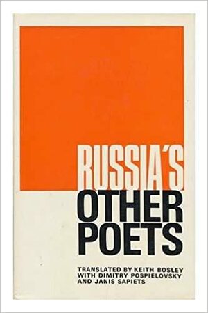 Russia's Other Poets by Keith Bosley