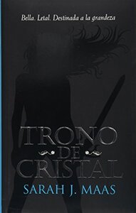 Trono de cristal by Sarah J. Maas