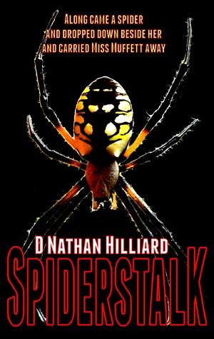 Spiderstalk by D. Nathan Hilliard