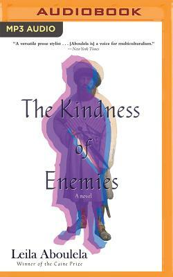 The Kindness of Enemies by Leila Aboulela