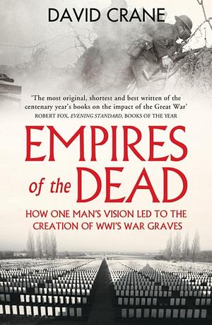 Empires of the Dead by David Crane