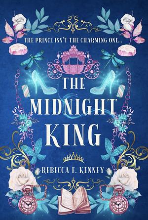 The Midnight King by Rebecca F. Kenney