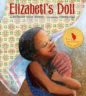 Elizabeti's Doll by Stephanie Stuve-Bodeen, Christy Hale