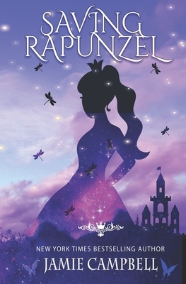 Saving Rapunzel by Jamie Campbell