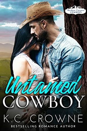 Untamed Cowboy by K.C. Crowne