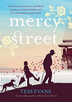 Mercy Street by Tess Evans