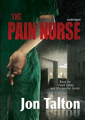 The Pain Nurse by Jon Talton