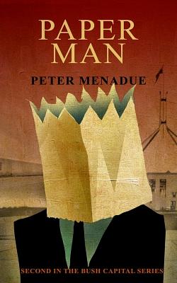 Paper Man by Peter Menadue