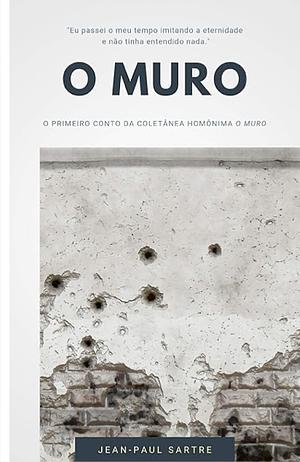 O muro by Jean-Paul Sartre