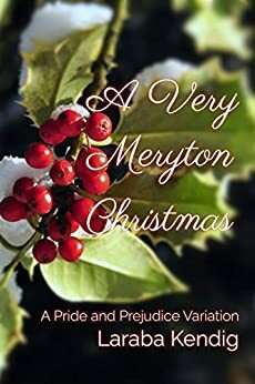 A Very Meryton Christmas by Laraba Kendig