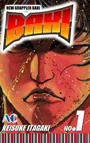 Baki Volume 1 by Keisuke Itagaki