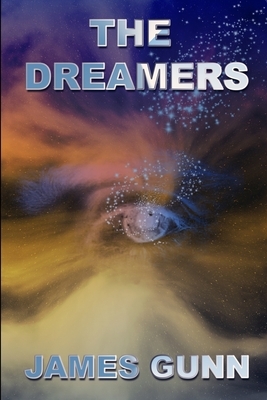 The Dreamers by James Gunn