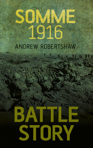Somme 1916 by Andrew Robertshaw