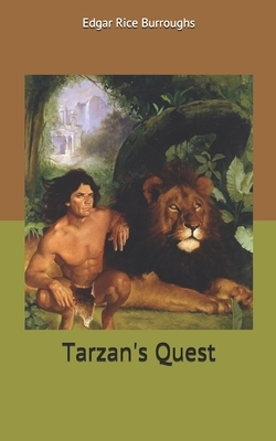 Tarzan's Quest by Edgar Rice Burroughs