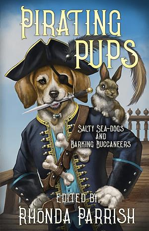 Pirating Pups by E.C. Bell, Rhonda Parrish, Chadwick Ginther