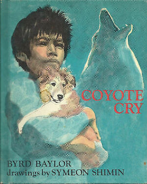 Coyote Cry by Byrd Baylor