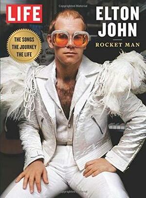 LIFE Elton John by The Editors of LIFE