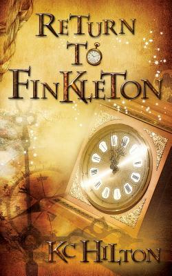 Return to Finkleton by K.C. Hilton